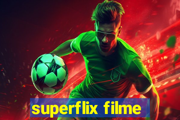 superflix filme